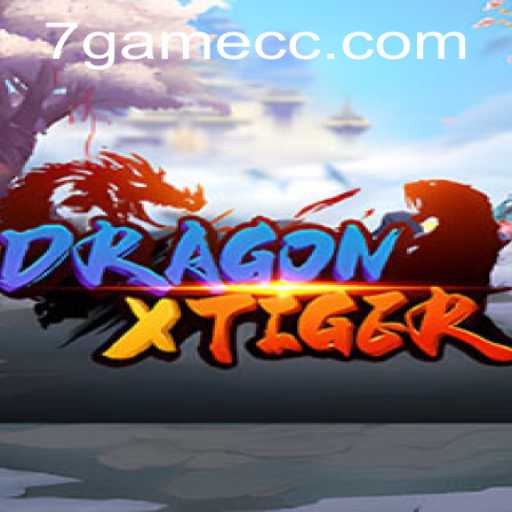 DragonXTiger: The Exciting Fusion of Fantasy and Strategy in 7game